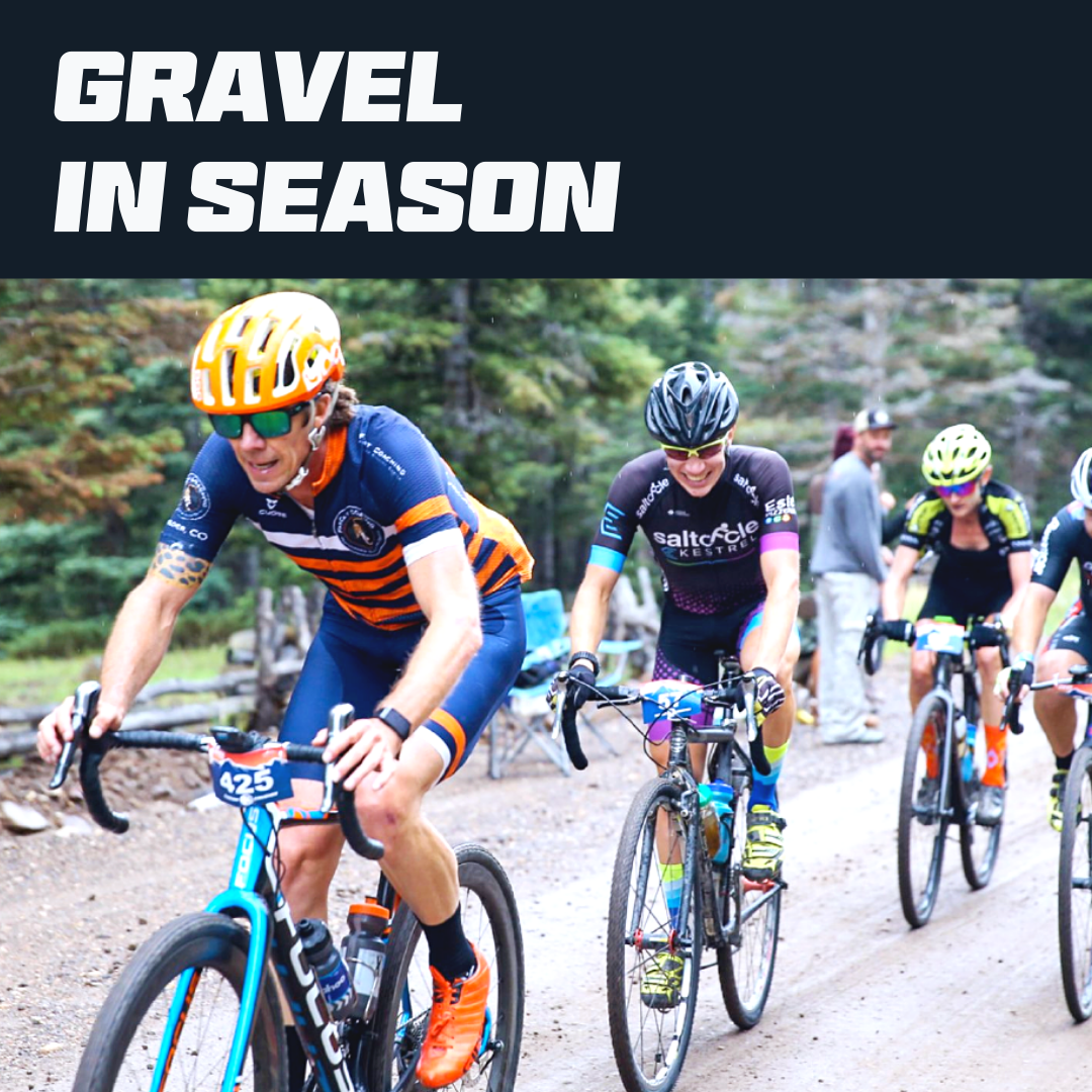 Gravel In-Season