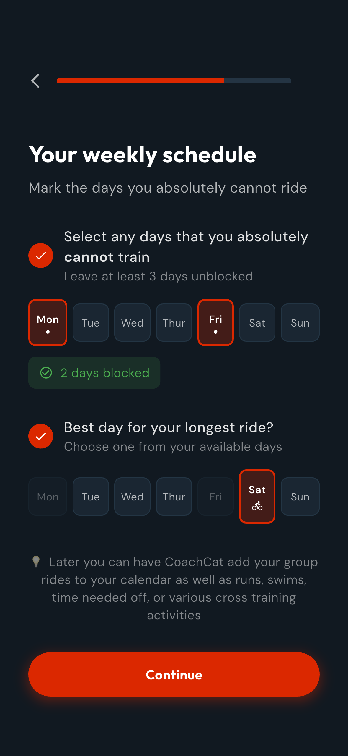 CoachCat custom plan builder Question 5: Your weekly schedule. Mark the days you absolutely cannot train (Mon and Fri blocked, 2 days blocked) and choose your best day for your longest ride (Saturday selected)