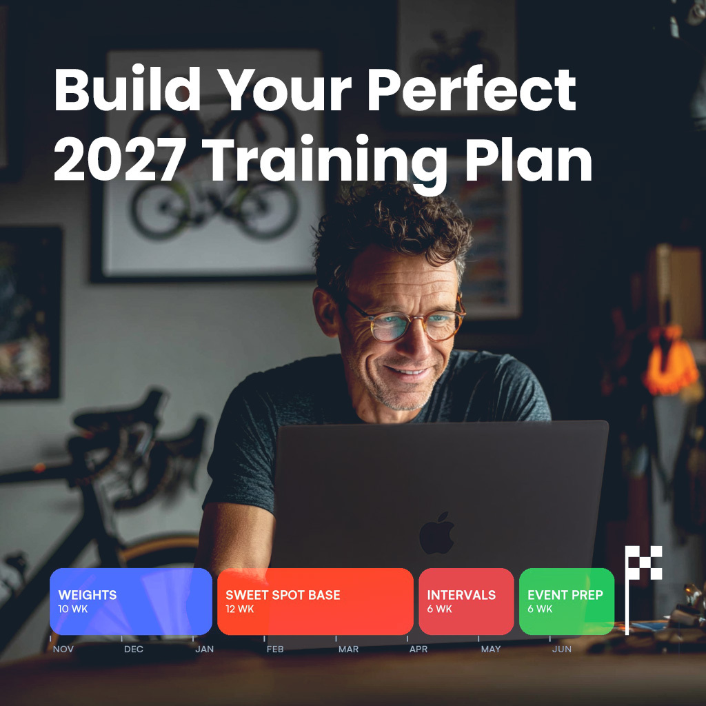 Build your perfect 2027 training plan: a rider smiling at his laptop, with a season bar of four phases, Weights, Sweet Spot Base, Intervals and Event Prep, ending at a checkered flag on race day